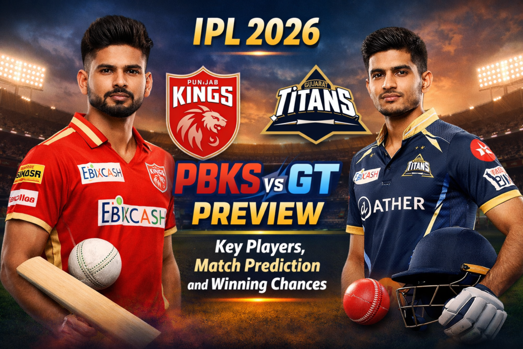 IPL 2026 PBKS vs GT Preview featuring Punjab Kings and Gujarat Titans players before the match